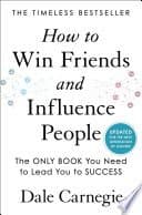 How to Win Friends and Influence People