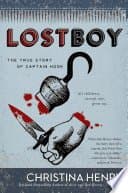 Lost Boy: The True Story of Captain Hook