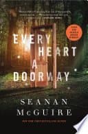 Every Heart a Doorway