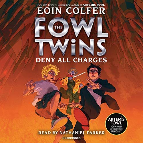 Dive into Adventure with The Fowl Twins: Deny All Charges by Eoin Colfer