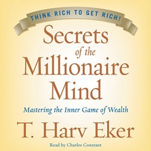 Unlocking Wealth: Mastering The Inner Game With 'Secrets of the Millionaire Mind'