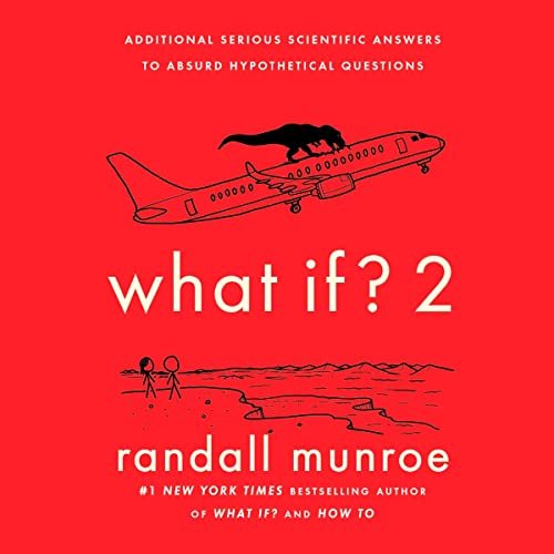 Discover Fascinating Answers to Bizarre Questions with 'What If? 2'