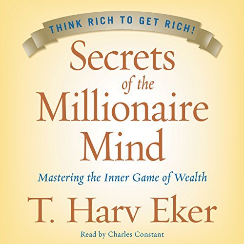 Unlocking Wealth: Mastering The Inner Game With 'Secrets of the Millionaire Mind'