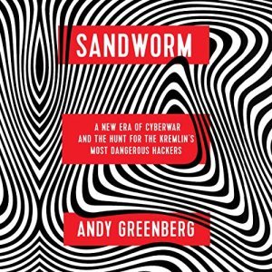 Unmasking Sandworm: The New Frontier of Cyberwarfare