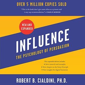 Unlock the Secrets of Persuasion with 'Influence' by Robert B. Cialdini