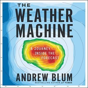 The Weather Machine – Navigating the World One Forecast at a Time