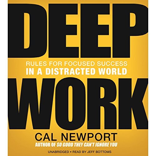 Deep Work: Unlocking Your True Potential in a Distracted Era